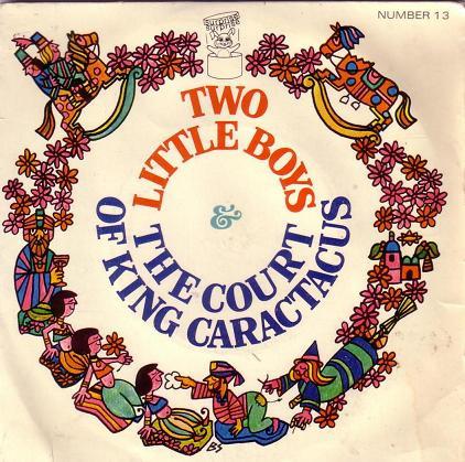  - Two Little Boys / The Court Of King Caractacus