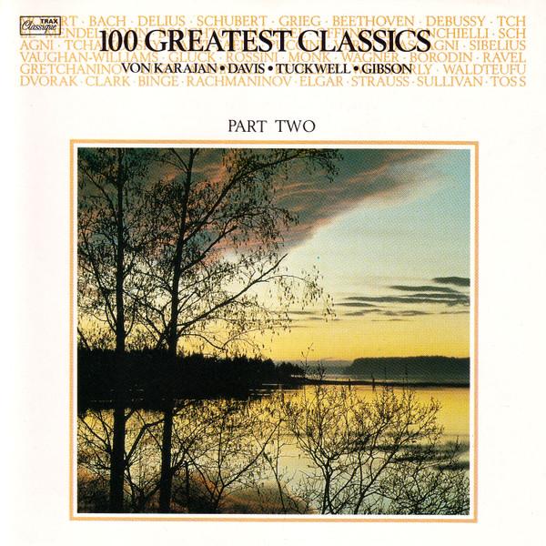  - 100 Greatest Classics Part Two