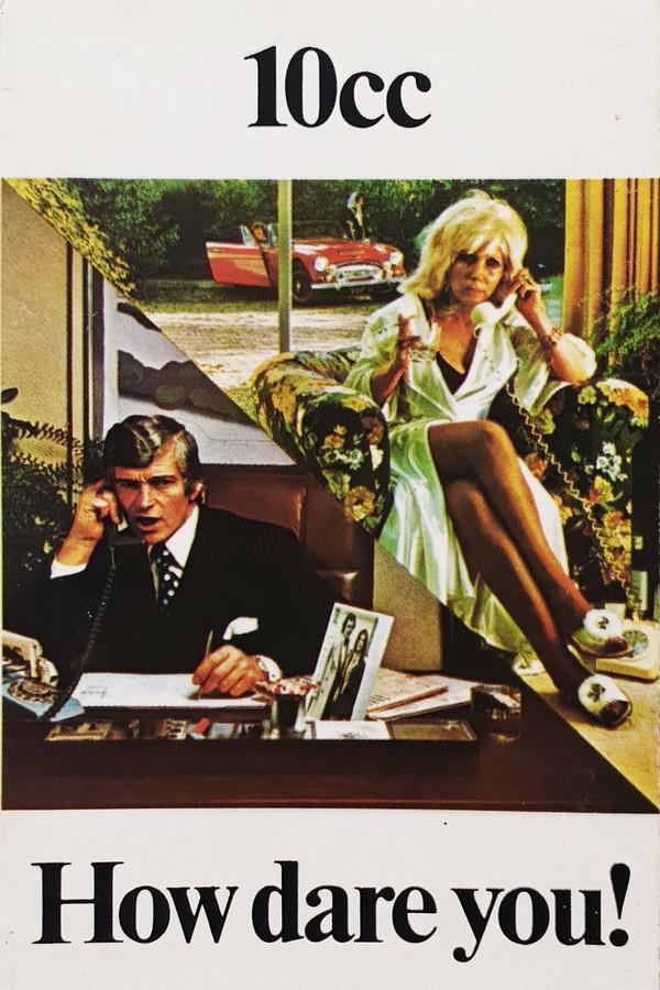 10cc - How Dare You!