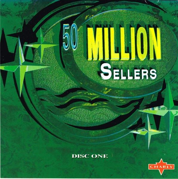  - 50 Million Sellers Volume 1