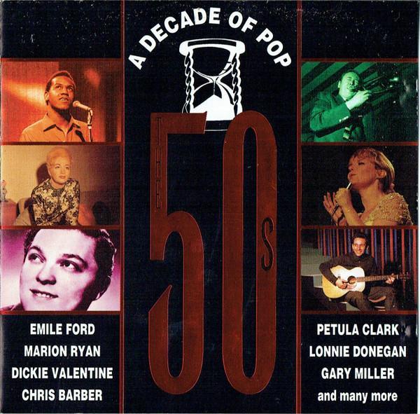  - A Decade Of Pop (The 50s)