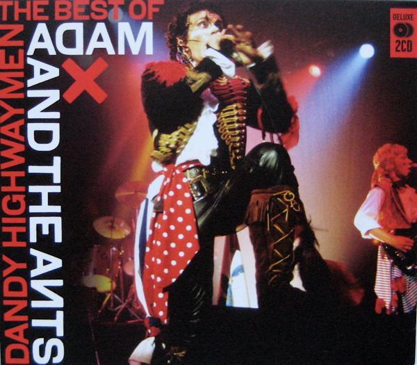 Adam And The Ants - Dandy Highwaymen: The Best Of
