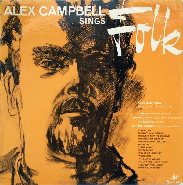 Alex Campbell  - Alex Campbell Sings Folk