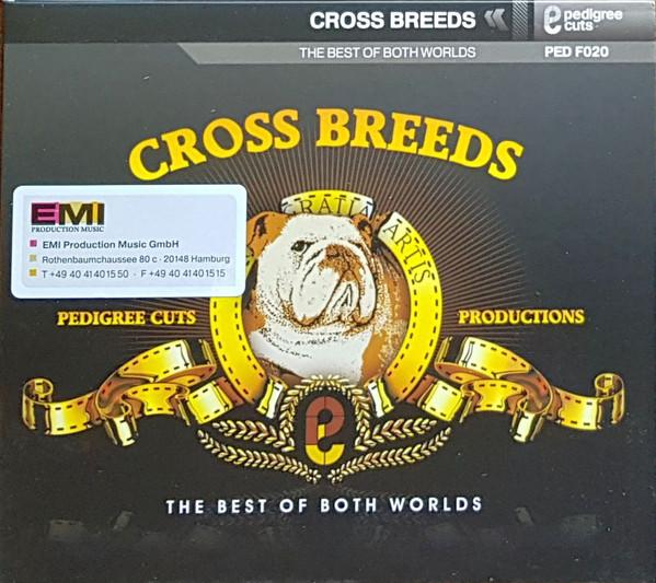 Alex Rizzo, Elliot Ireland - Cross Breeds