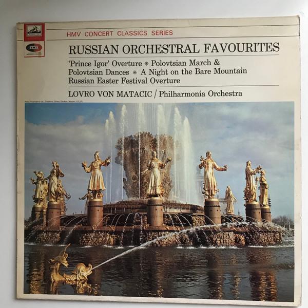 Alexander Borodin, Nikolai Rimsky-Korsakov, Modest Mussorgsky, Lovro Von Matacic, Philharmonia Orchestra - Russian Orchestral Favourites