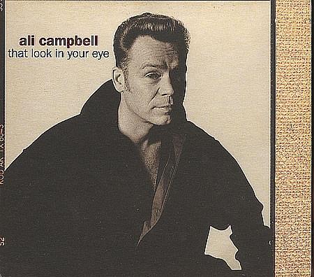 Ali Campbell - That Look In Your Eye