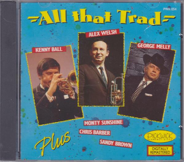  - All That Trad