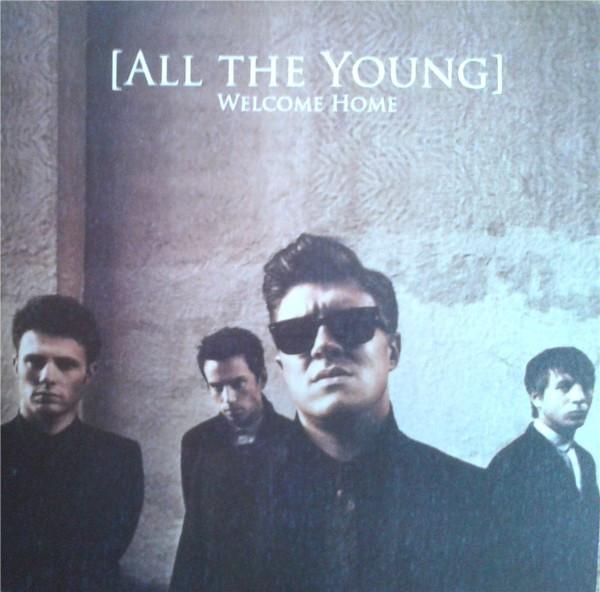 All The Young - Welcome Home