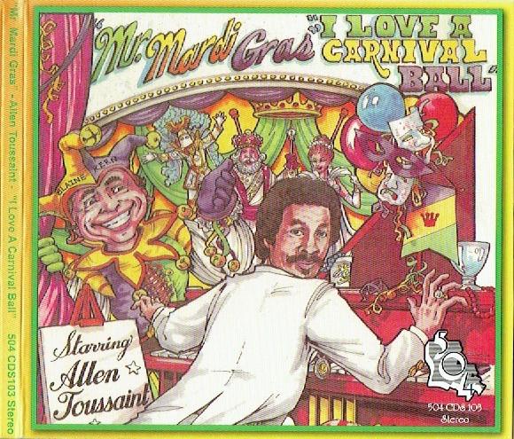 Allen Toussaint - Mr. Mardi Gras (I Love A Carnival Ball)