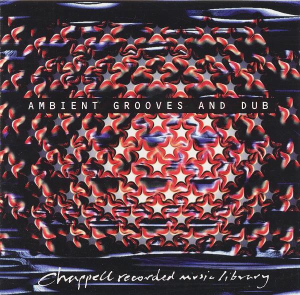  - Ambient Grooves And Dub