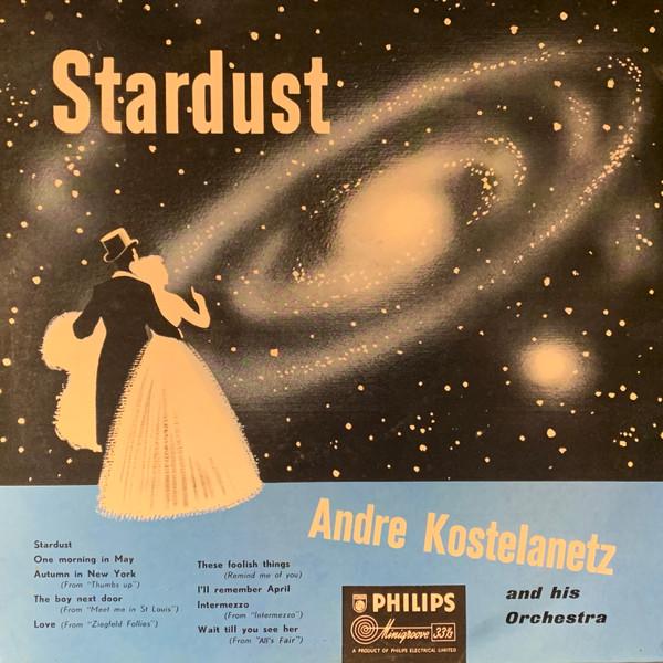 André Kostelanetz And His Orchestra - Stardust