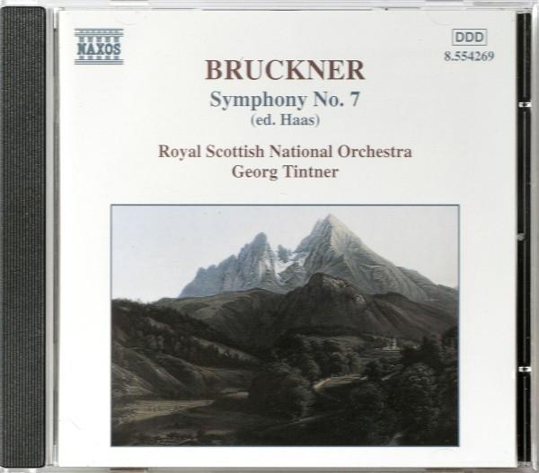Anton Bruckner, Royal Scottish National Orchestra, Georg Tintner - Symphony No. 7 (Ed. Haas)
