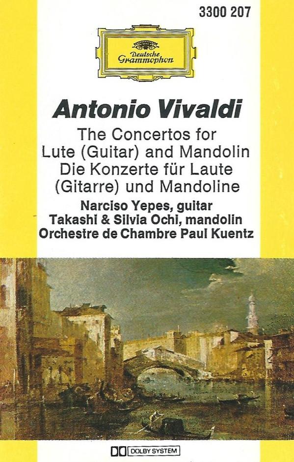 Antonio Vivaldi, Narciso Yepes, Takashi Ochi, Silvia Ochi, Orchestre De Chambre Paul Kuentz - The Concertos For Lute (Guitar) And Mandolin = Die Konzerte Für Laute (Gitarre) & Mandoline