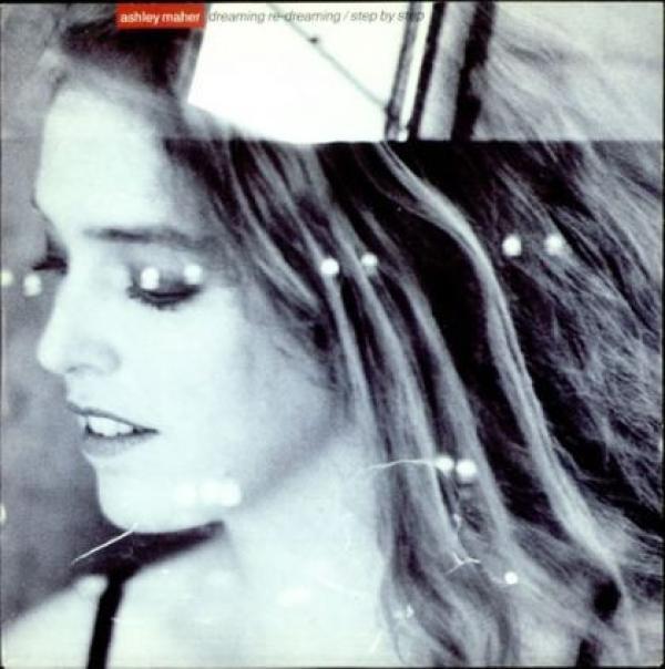 Ashley Maher - Dreaming Re-dreaming / Step By Step