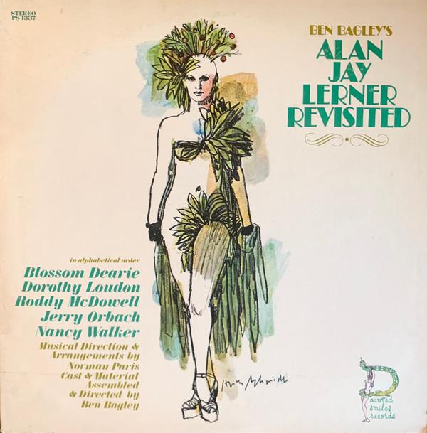 Ben Bagley, Blossom Dearie, Dorothy Loudon, Roddy McDowall, Jerry Orbach, Nancy Walker, Norman Paris - Ben Bagley's Alan Jay Lerner Revisited