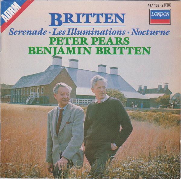 Benjamin Britten, Peter Pears - Serenade - Les Illuminations - Nocturne