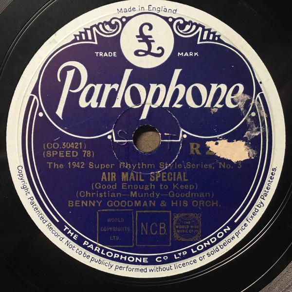 Benny Goodman And His Orchestra - Air Mail Special / Tuesday At Ten