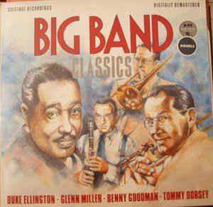  - Big Band Classics