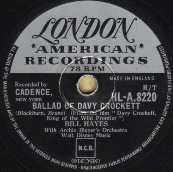 Bill Hayes, Archie Bleyer Orchestra - Ballad Of Davy Crockett / Farewell