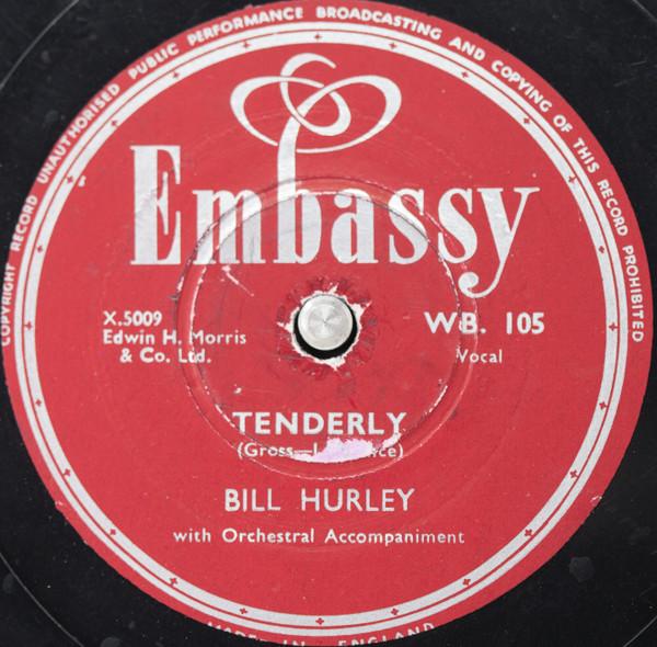 Bill Hurley  - My Friend / Tenderly