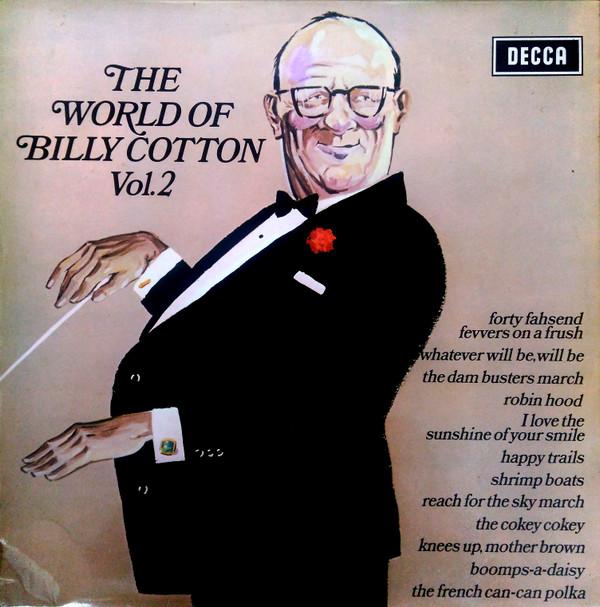 Billy Cotton And His Orchestra - The World Of Billy Cotton Vol 2