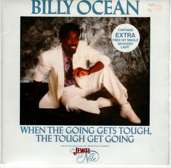 Billy Ocean - When The Going Gets Tough, The Tough Get Going
