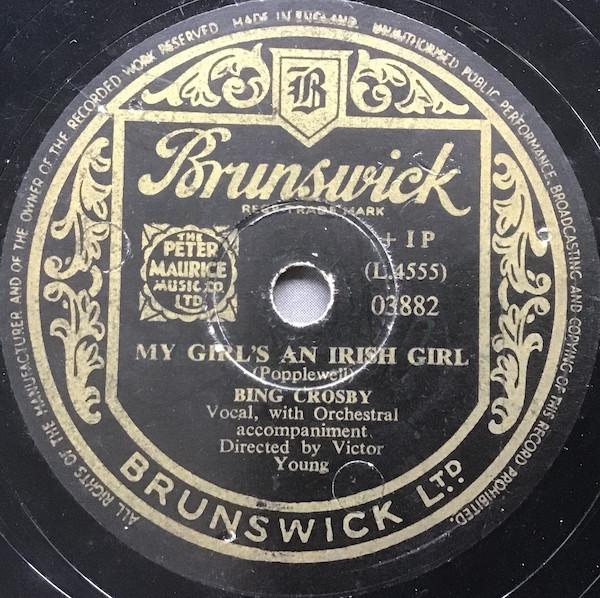Bing Crosby - My Girl's An Irish Girl / Galway Bay