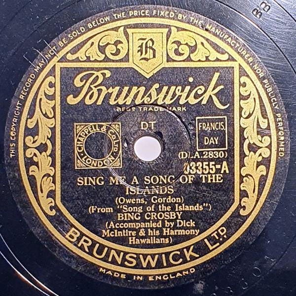 Bing Crosby - Sing Me A Song Of The Islands / Blue Shadows And White Gardenias