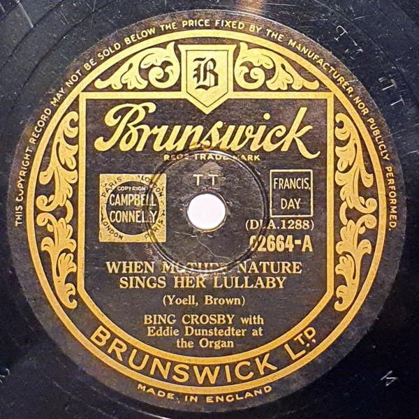 Bing Crosby - When Mother Nature Sings Her Lullaby / Silver On The Sage