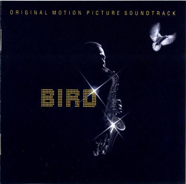 Bird  - Bird (Original Motion Picture Soundtrack)