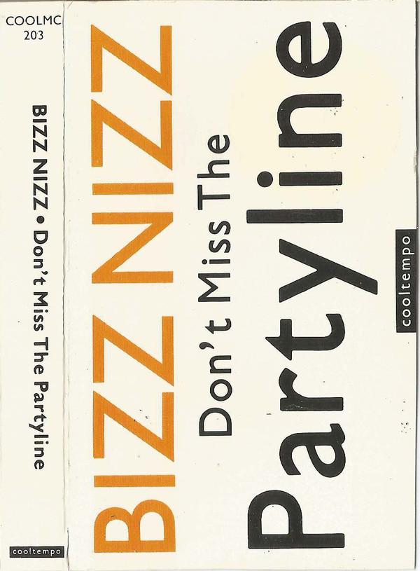 Bizz Nizz - Don't Miss The Partyline
