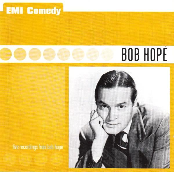 Bob Hope - Live Recordings From Bob Hope