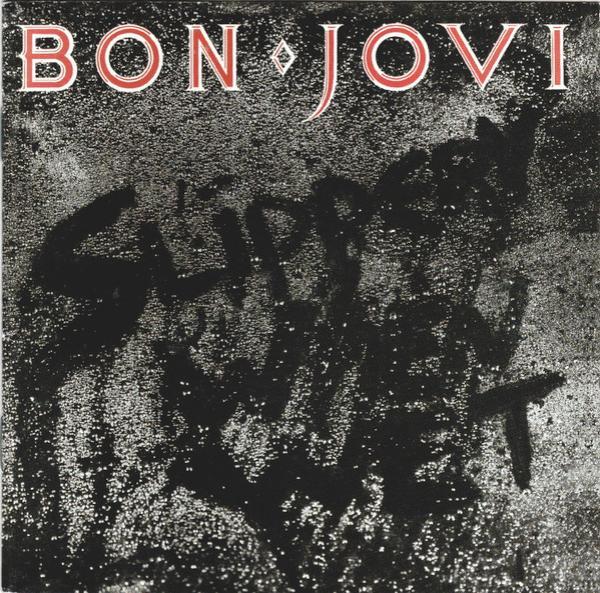 Bon Jovi - Slippery When Wet