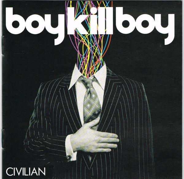 Boy Kill Boy - Civilian