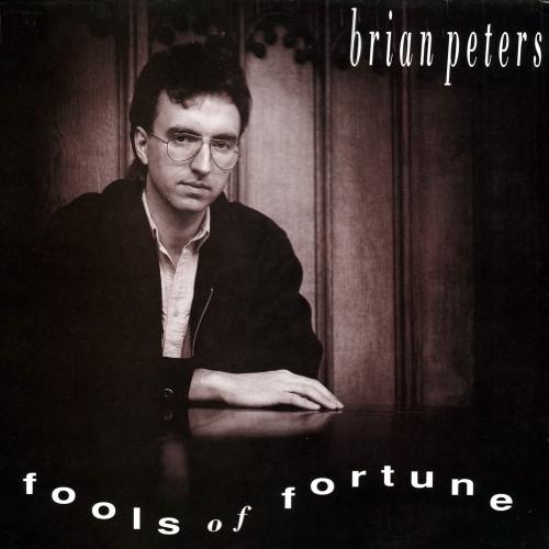 Brian Peters  - Fools Of Fortune