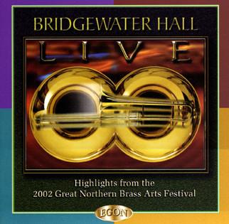  - Bridgewater Hall Live