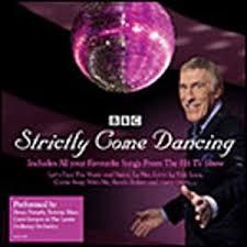 Bruce Forsyth, Carol Kenyon, Tommy Blaize - Strictly Come Dancing (Your Favourite Songs From The Hit TV Show Performed By Bruce Forsyth, Carol Kenyon & Tommy Blaize)
