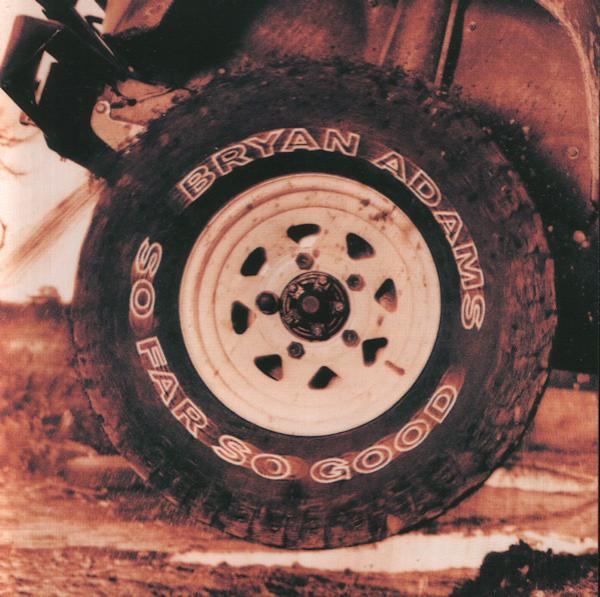 Bryan Adams - So Far So Good