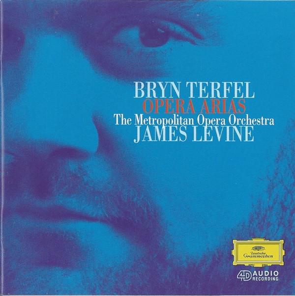 Bryn Terfel, The Metropolitan Opera House Orchestra, James Levine  - Opera Arias