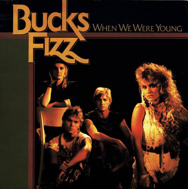 Bucks Fizz - When We Were Young