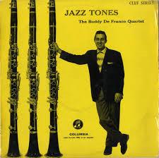 Buddy DeFranco Quartet - Jazz Tones