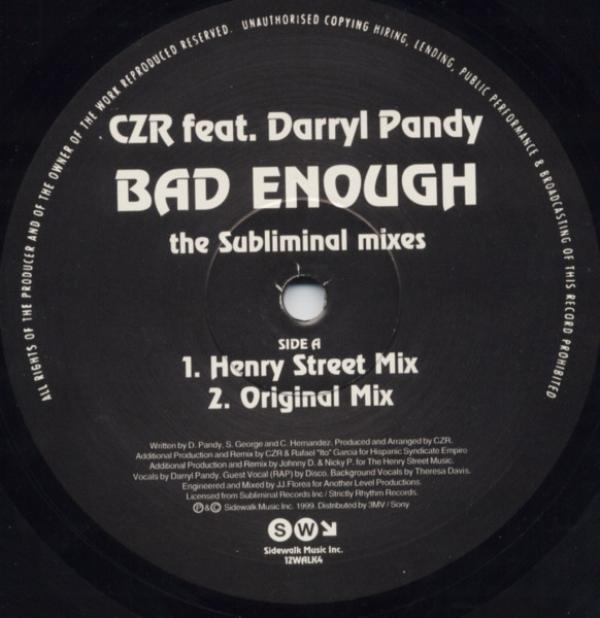 CZR, Darryl Pandy - Bad Enough - The Subliminal Mixes