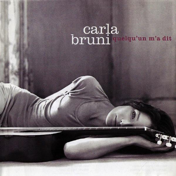 Carla Bruni - Quelqu'Un M'A Dit