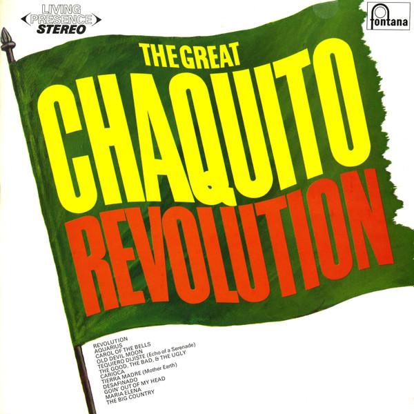 Chaquito - The Great Chaquito Revolution