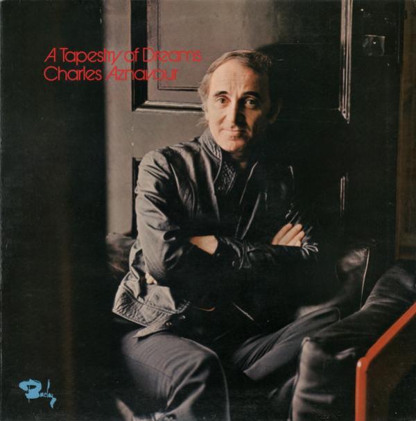 Charles Aznavour - A Tapestry Of Dreams