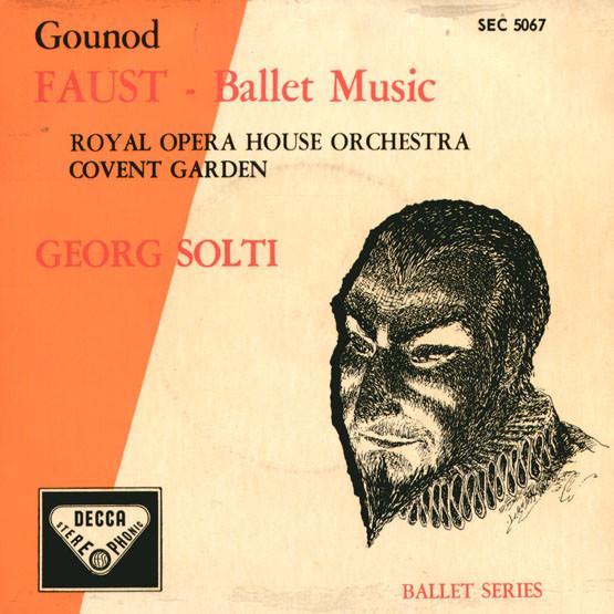 Charles Gounod, Orchestra Of The Royal Opera House, Covent Garden, Georg Solti - Faust - Ballet Music