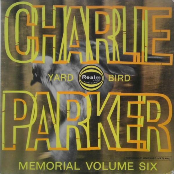 Charlie Parker - Charlie Parker Memorial Volume Six
