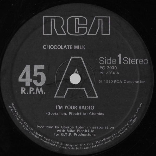 Chocolate Milk  - I'm Your Radio / Would It Be Alright? / Action Speaks Louder Than Words