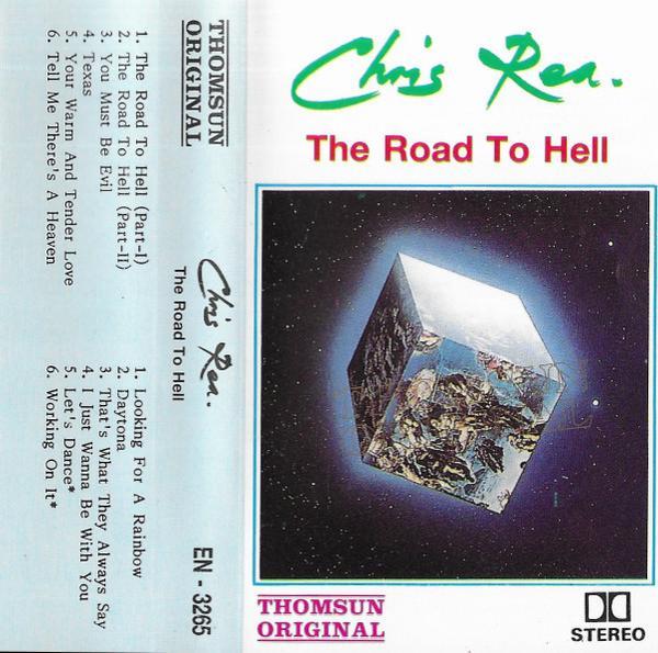 Chris Rea - The Road To Hell