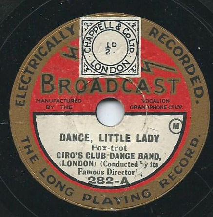 Ciro's Club Dance Band - Dance, Little Lady / That's My Weakness Now